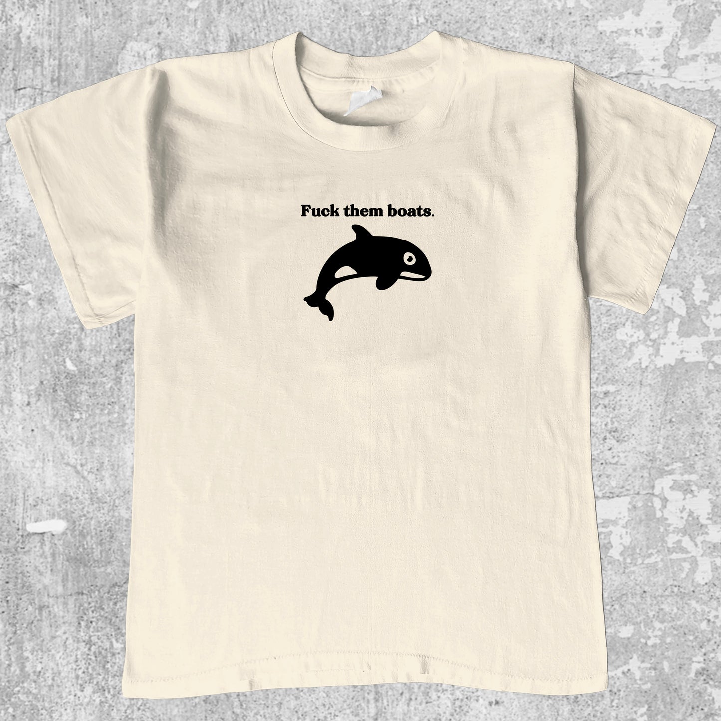 Fuck Them Boats graphic tee with bold and humorous print, funny and trendy graphic. Perfect for adults and gift-giving. Cream shirt.