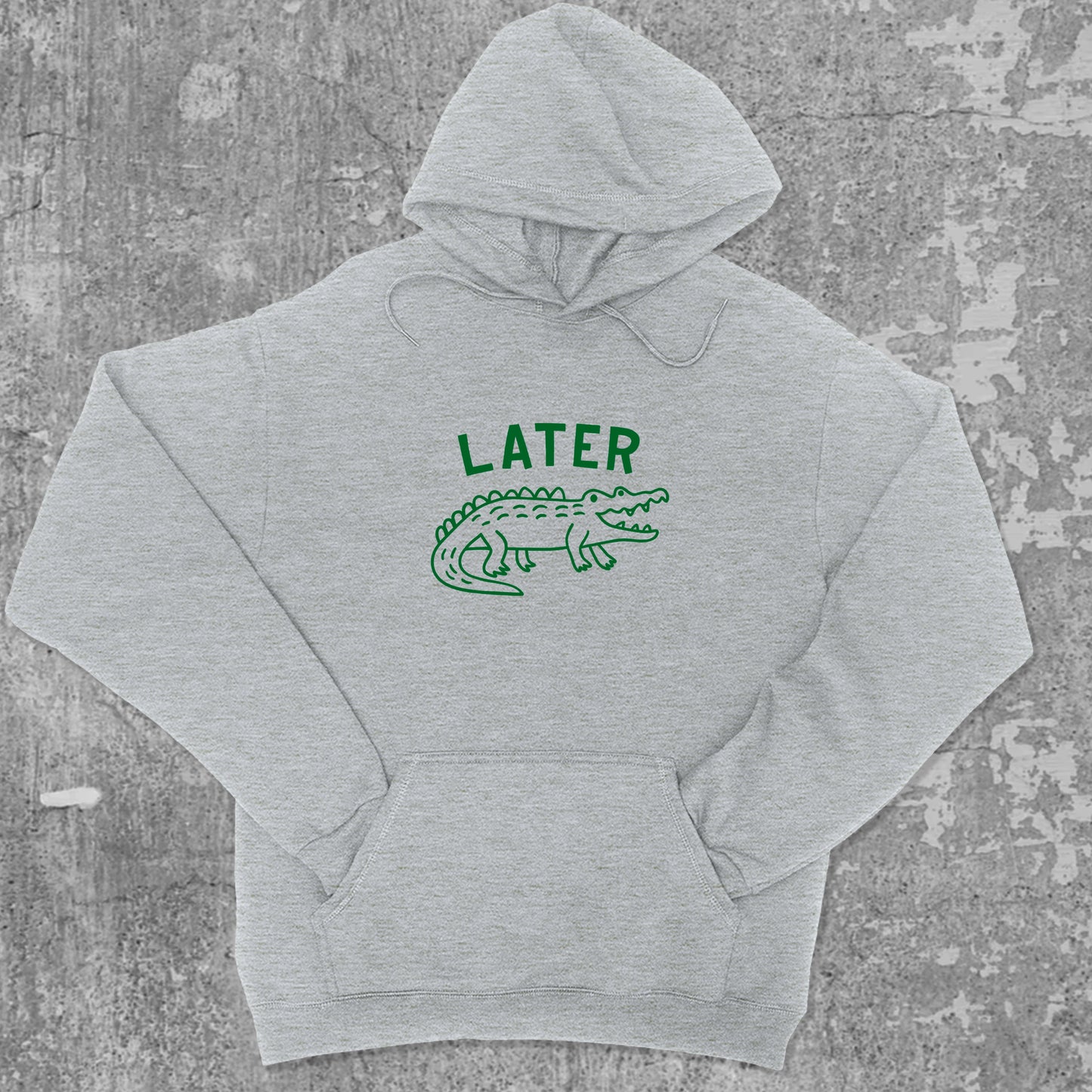 Later Gator graphic hoodie with funny and trendy artwork, casual streetwear with bold personality. Great for adults and gifting. Heather Grey hoodie.