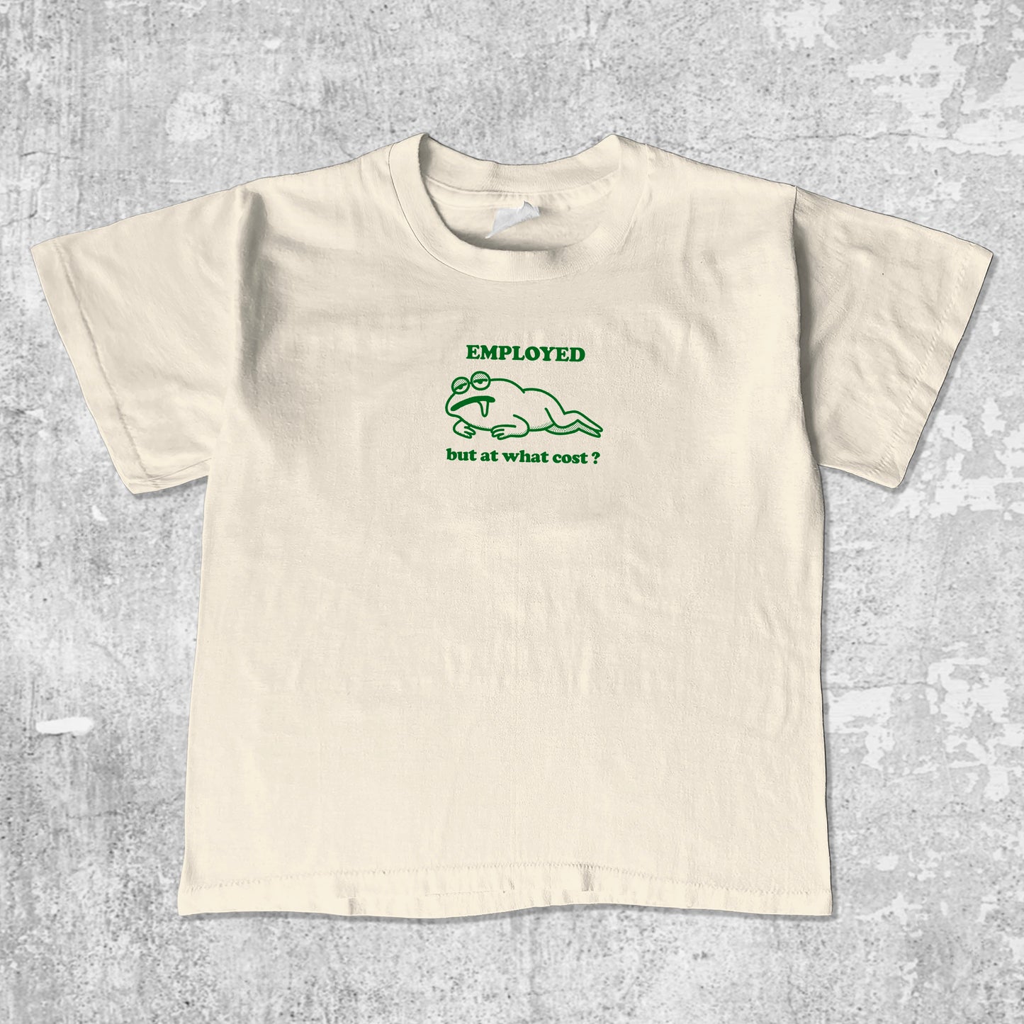 Employed unisex graphic t-shirt. Vintage trending meme tee. Funny and unique graphic tees. Employed graphi tee Cream 1