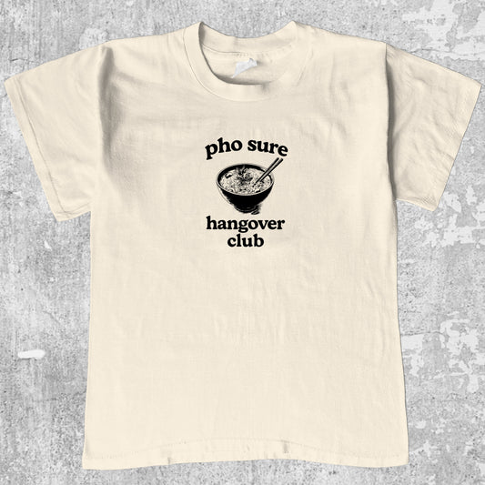 Pho Sure Hangover Club graphic tee with bold and humorous print, funny and trendy graphic. Perfect for Christmas gifts for friends and family. Cream shirt.
