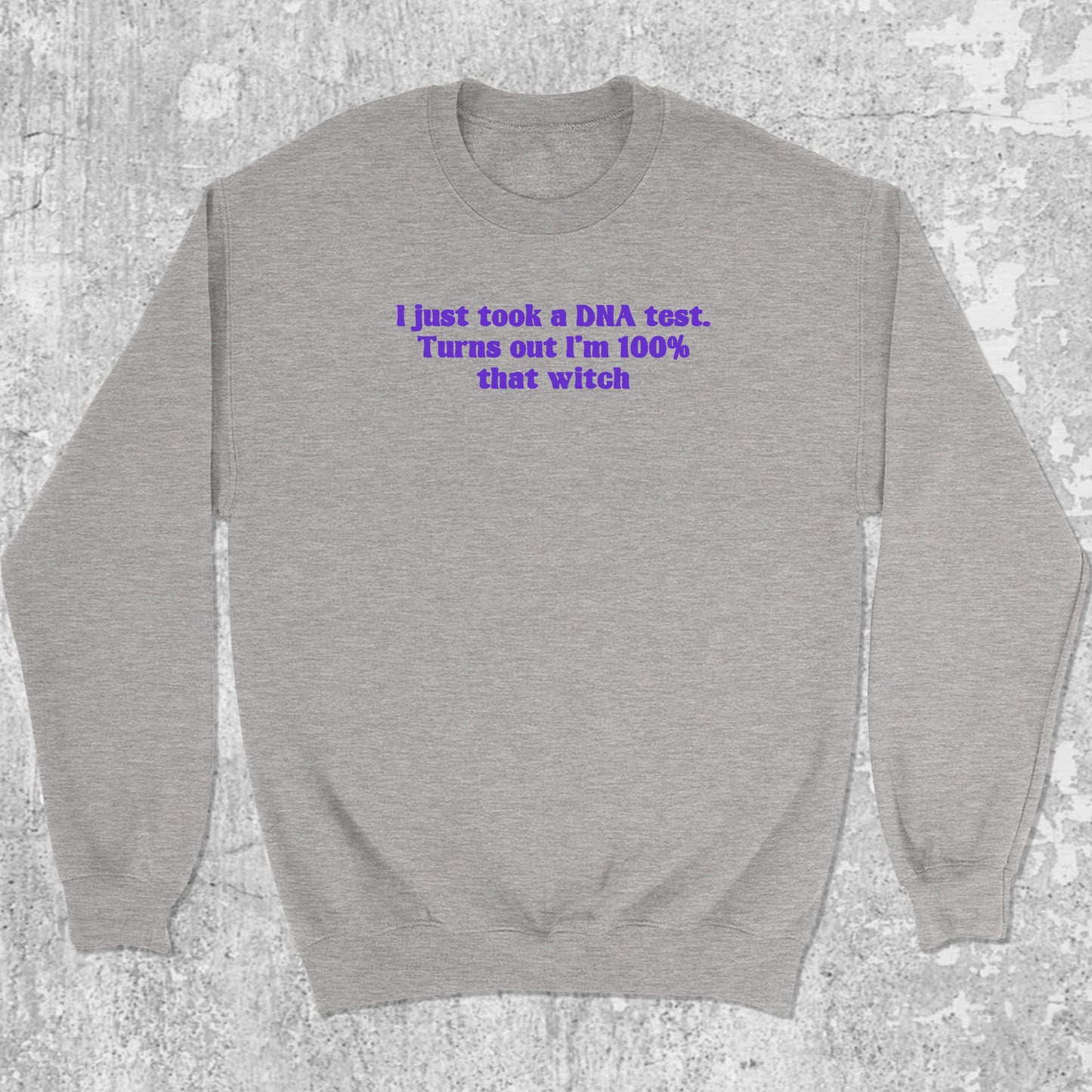 100 percent Witch graphic sweatshirt with funny halloween print, warm and cozy graphic for everyday wear. Perfect for halloween gifts. Heather Grey pullover.