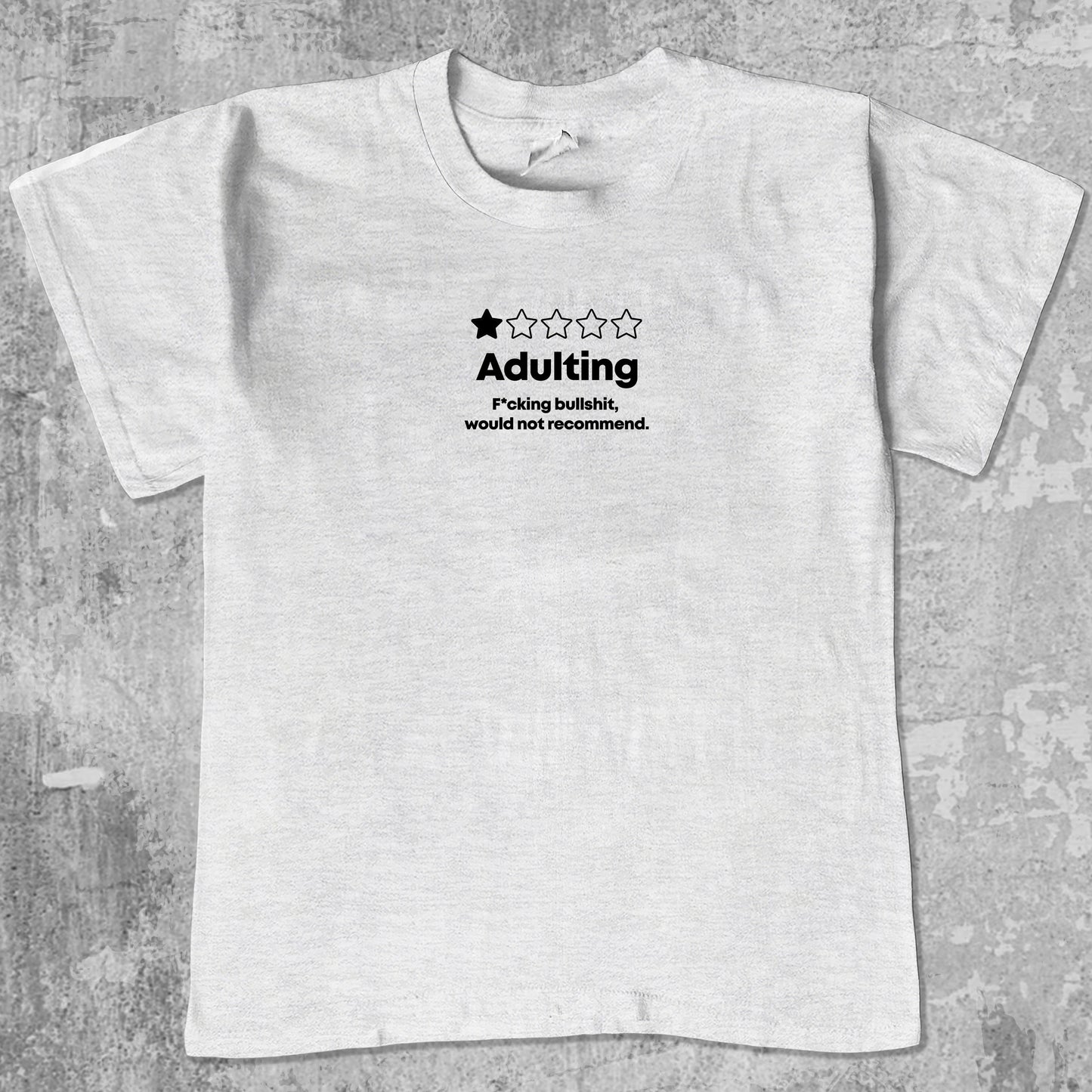 Adulting graphic tee with bold and humorous print, funny and trendy graphic. Perfect for adults and gift-giving. Ash Grey shirt.