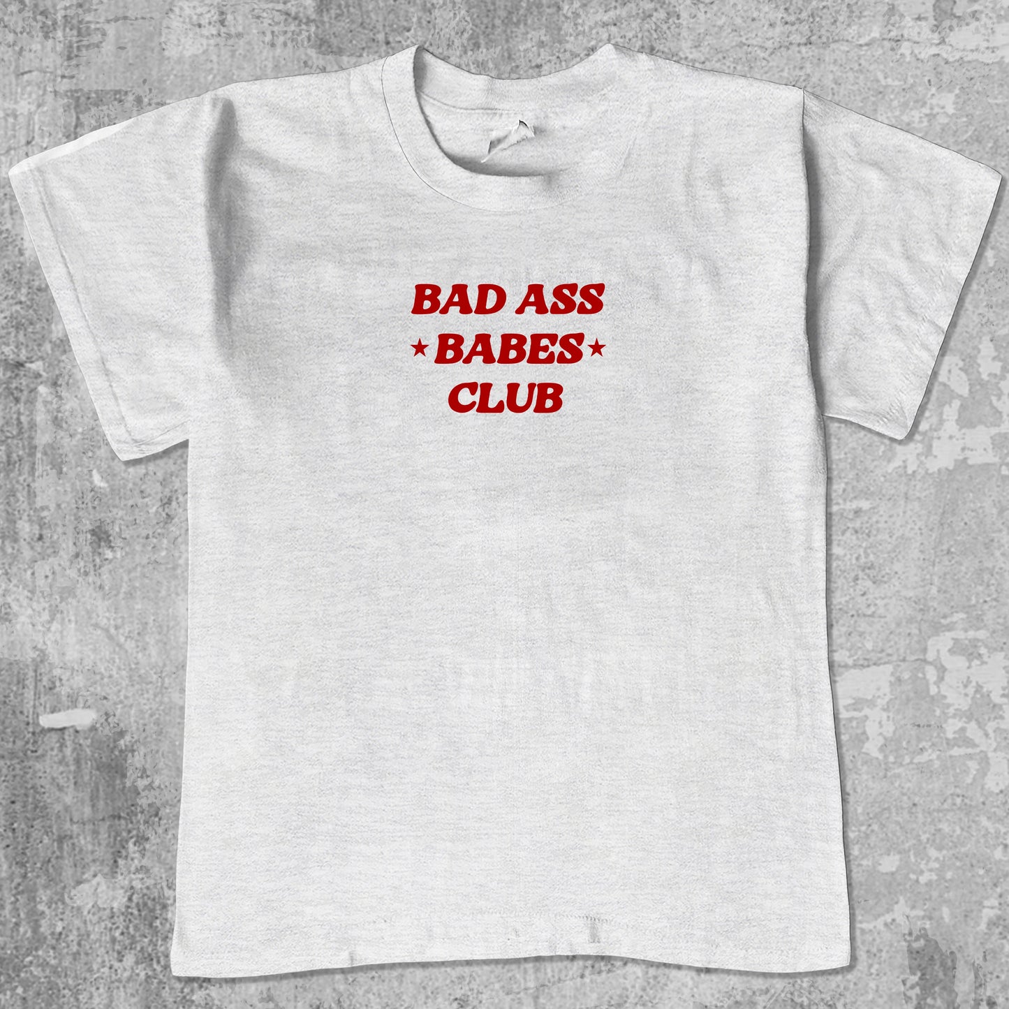 Bad Ass Babes Club graphic tee with cute and humorous print, funny and Vintage graphic. Perfect for friends. Ash Grey shirt.