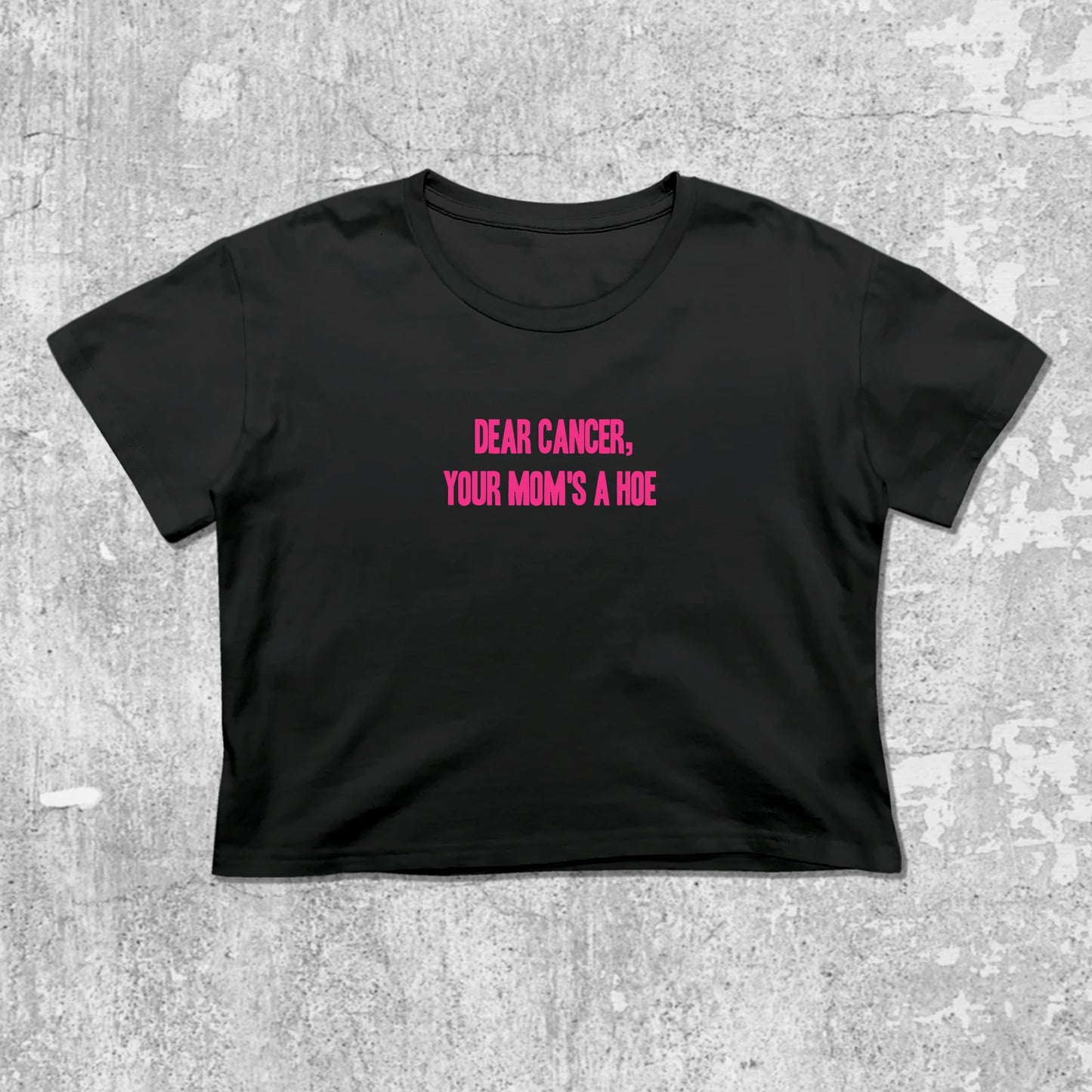 Dear Cancer Your Moms a Hoe graphic crop tee with cute and trendy fit, featuring playful vintage graphic, stylish cut. Black crop t-shirt