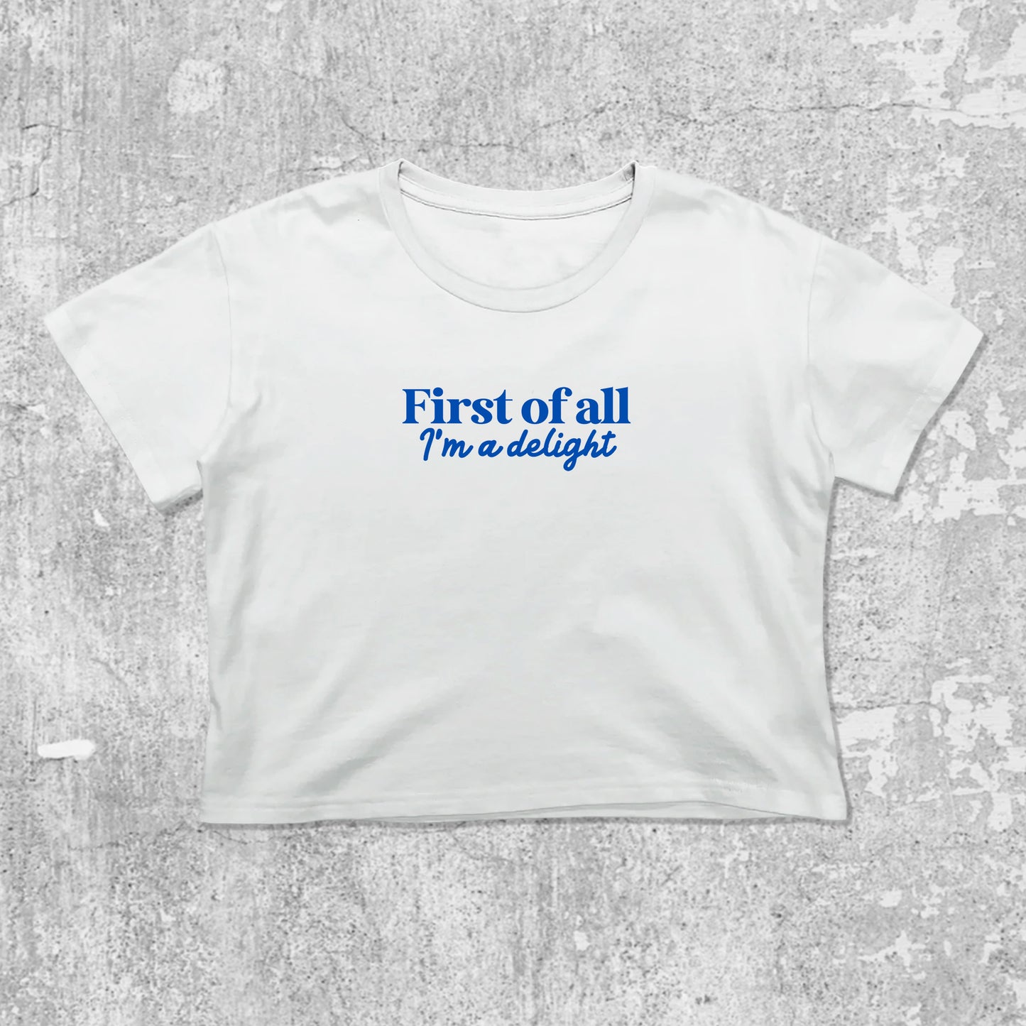 First of All I'm a Delight graphic crop tee with cute and trendy fit, featuring playful vintage graphic, stylish cut. White crop t-shirt