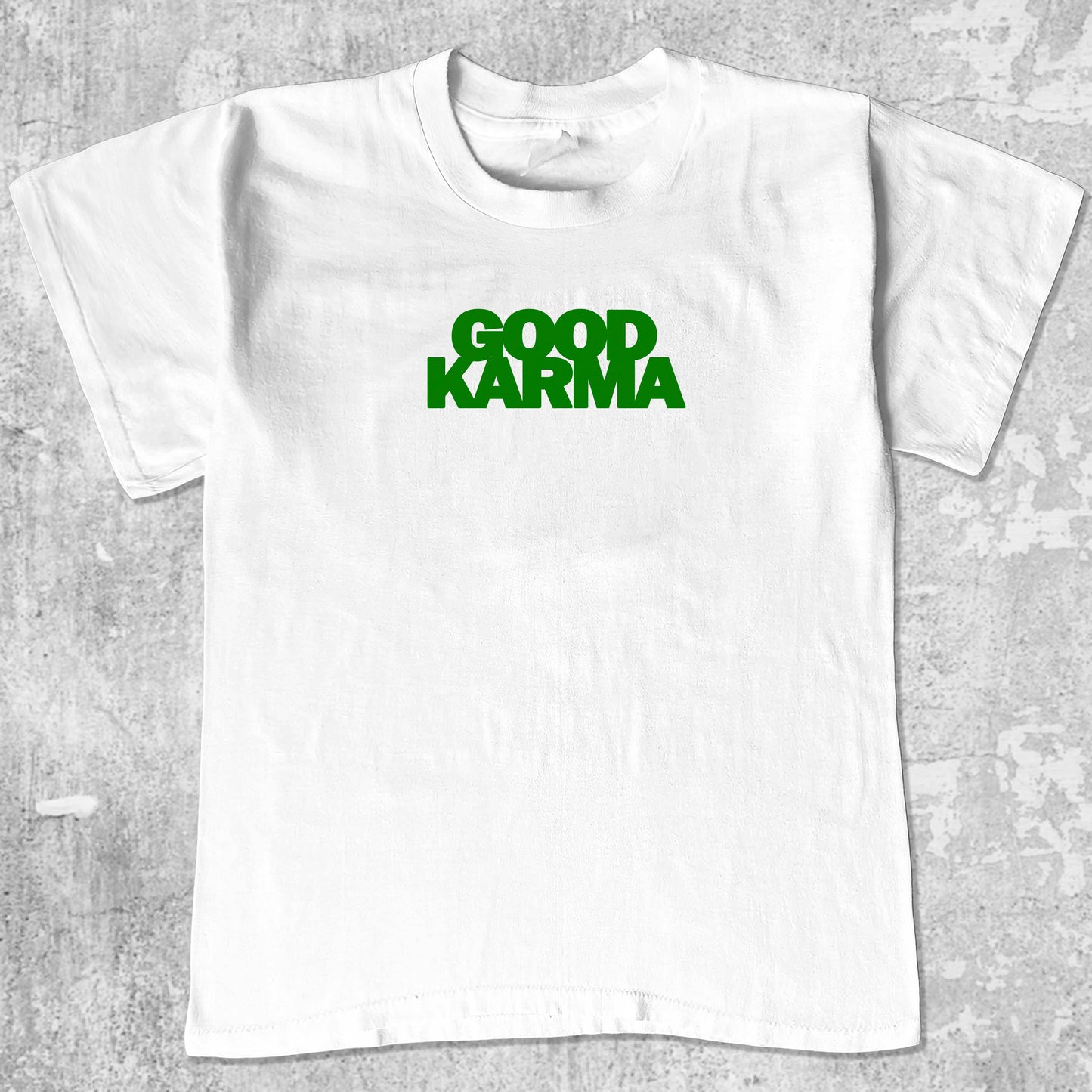 GOOD KARMA graphic tee with bold and humorous print, funny and trendy graphic. Perfect for friends. White shirt.