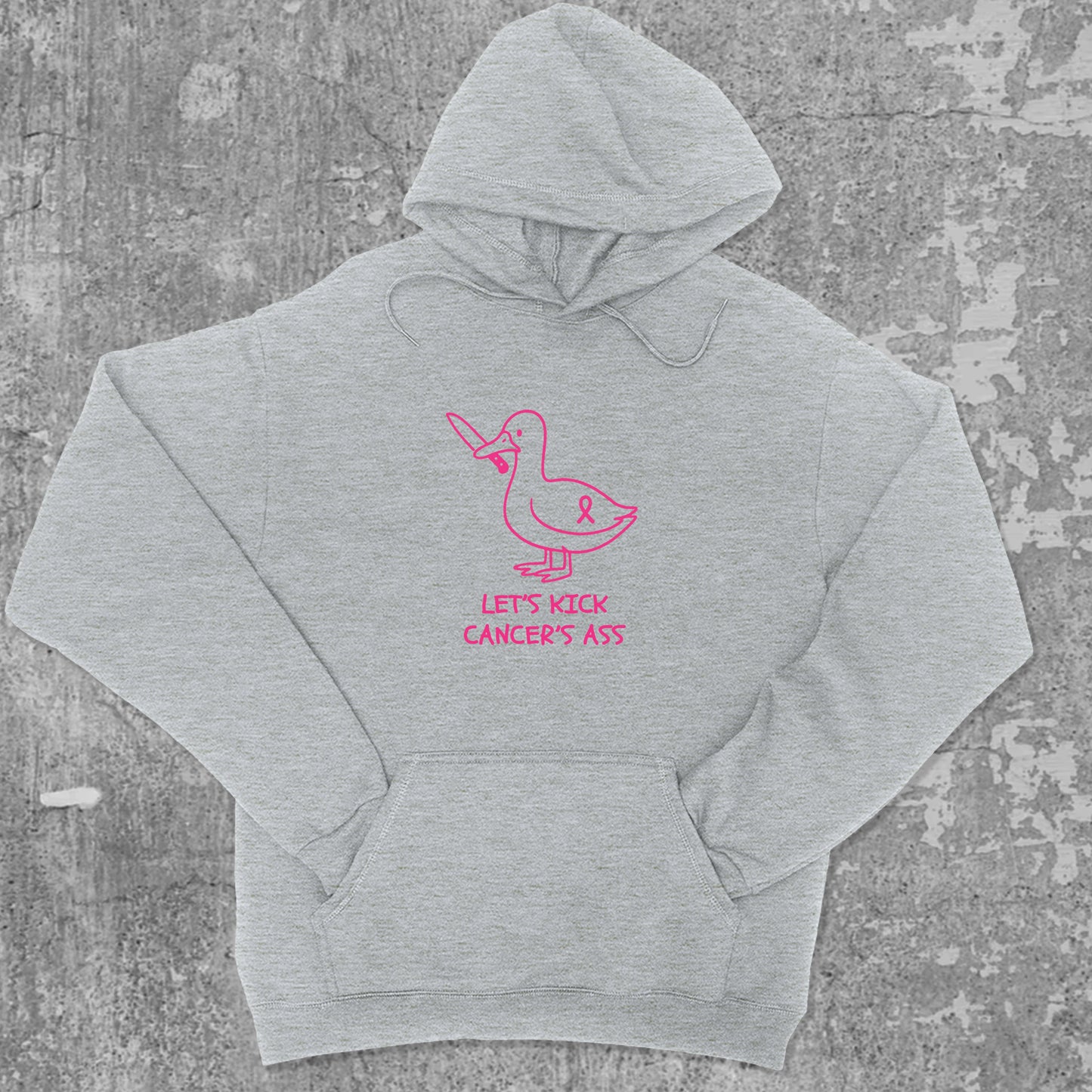 Let's Kick Cancers Ass graphic hoodie with funny and trendy artwork, casual streetwear with bold personality. Great for adults and gifting. Heather Grey hoodie.