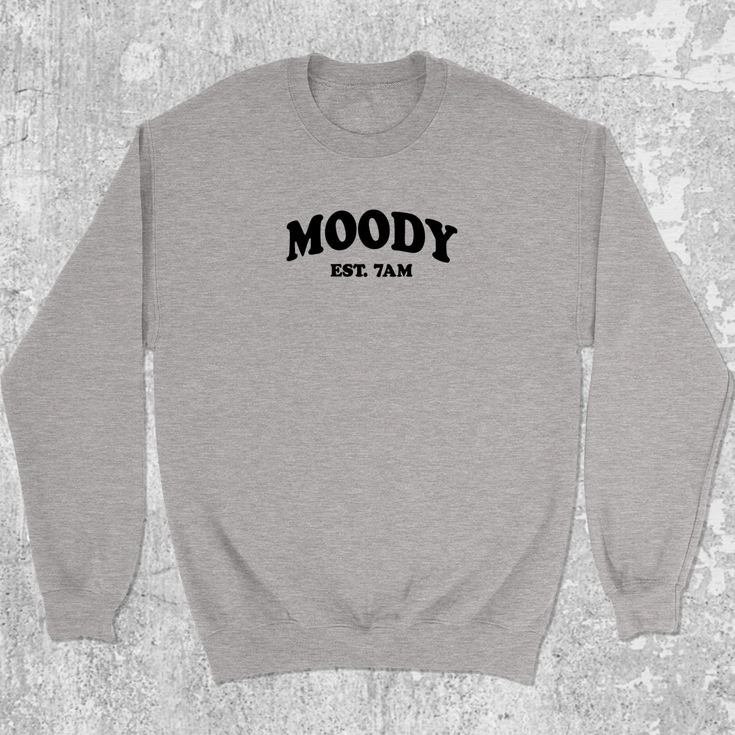 Moody graphic sweatshirt with cute and humorous print, warm and cozy graphic for everyday wear. Perfect for friends. Heather Grey pullover.