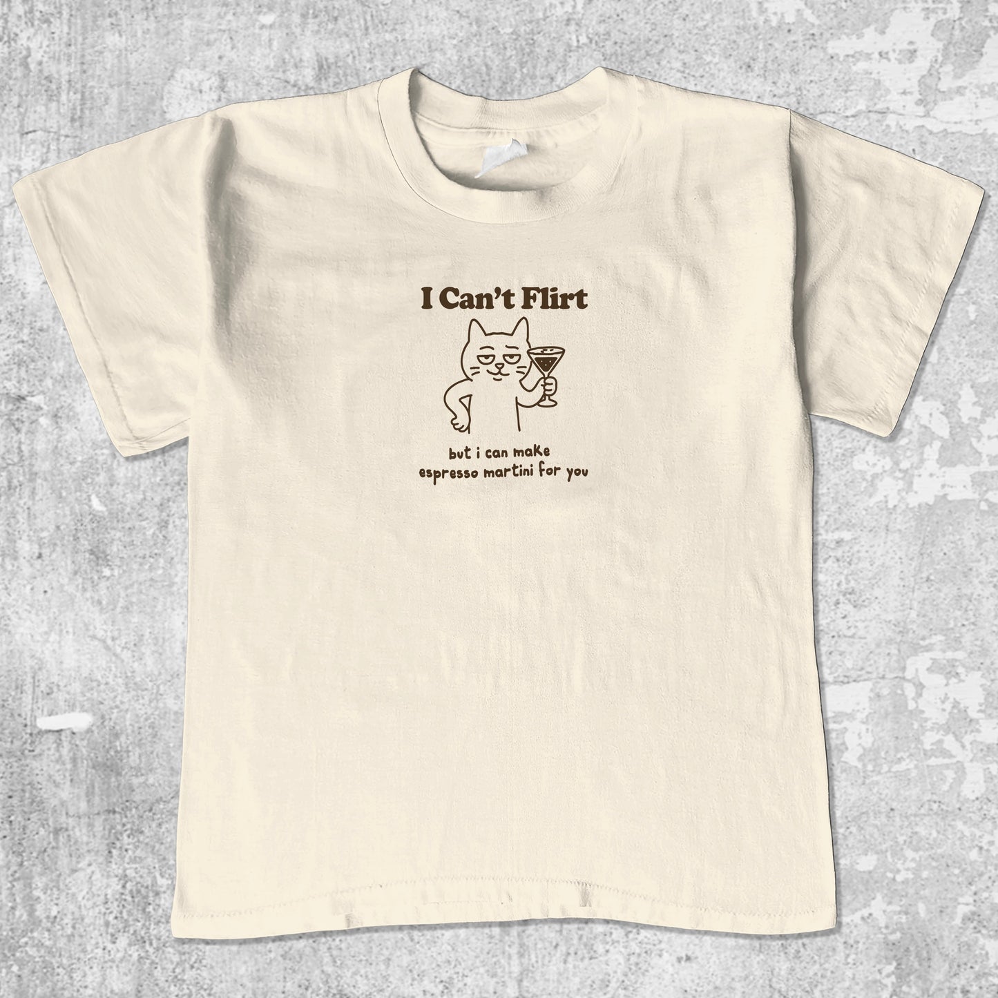 I Can't Flirt unisex graphic t-shirt. Vintage trending meme tee. Funny and unique graphic tees. I Can't Flirt graphi tee Cream 1