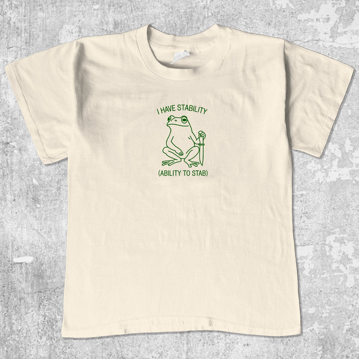 I Have Stability Ability To Stab unisex graphic t-shirt. Vintage trending meme tee. Funny and unique graphic tees. I Have Stability Ability To Stab graphi tee Cream 1