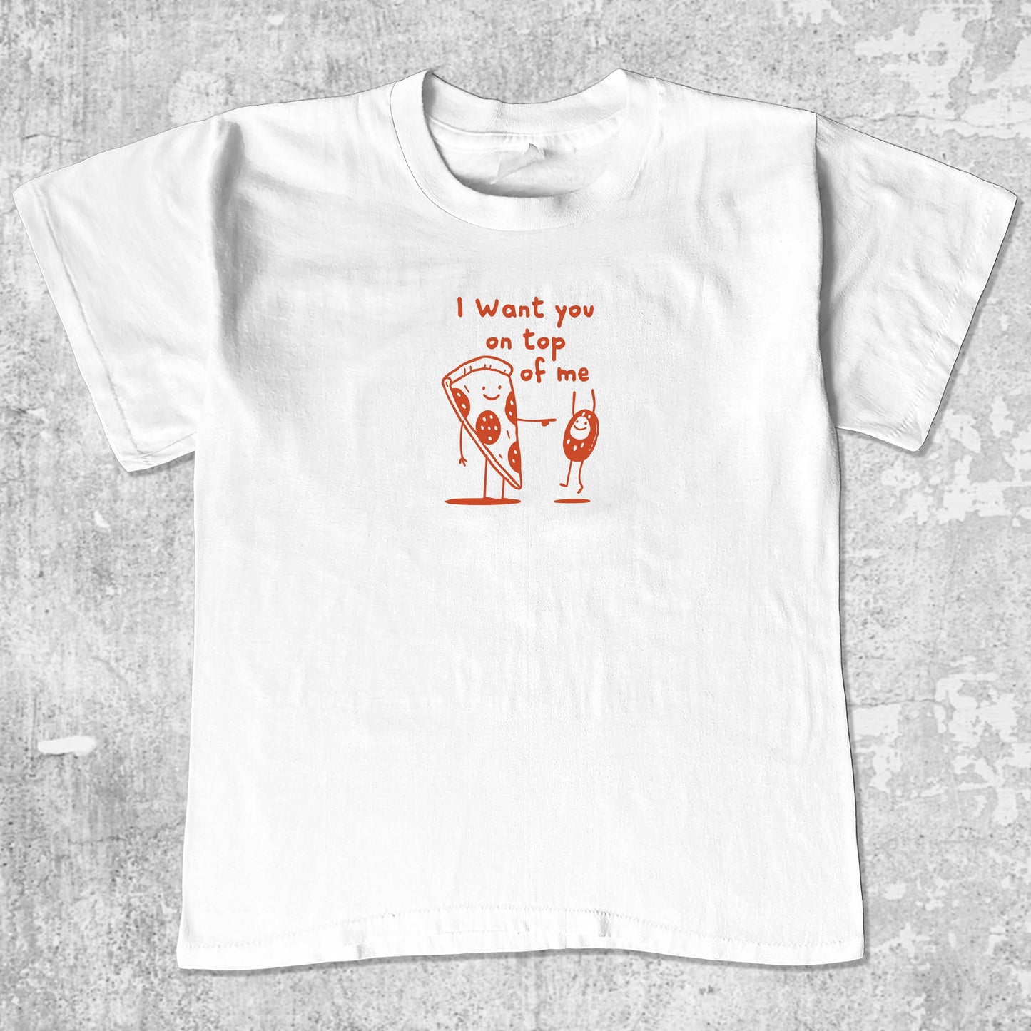 I want you on top of me unisex graphic t-shirt. Vintage trending meme tee. Funny and unique graphic tees. I want you on top of me graphi tee White 1