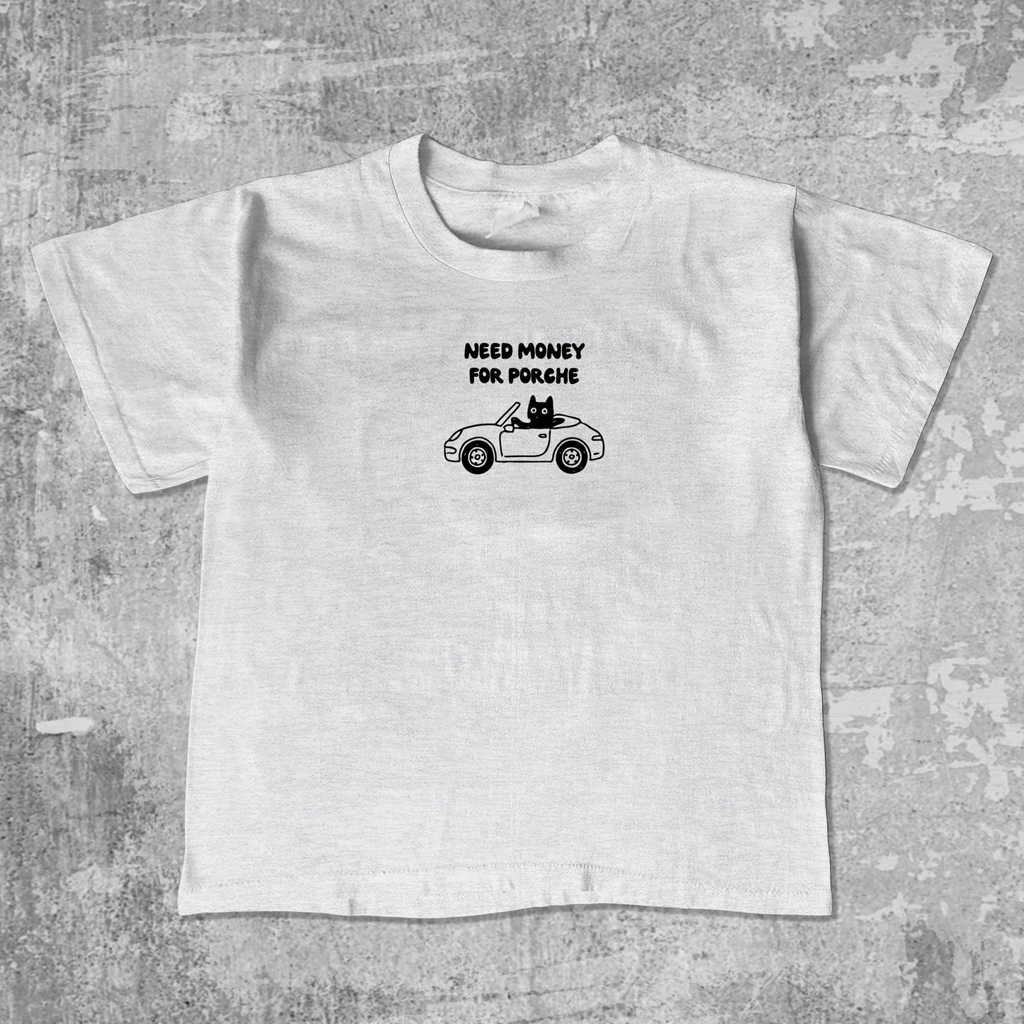 Need Money For Porche unisex graphic t-shirt. Vintage trending meme tee. Funny and unique graphic tees. Need Money For Porche graphi tee Ash Grey 1