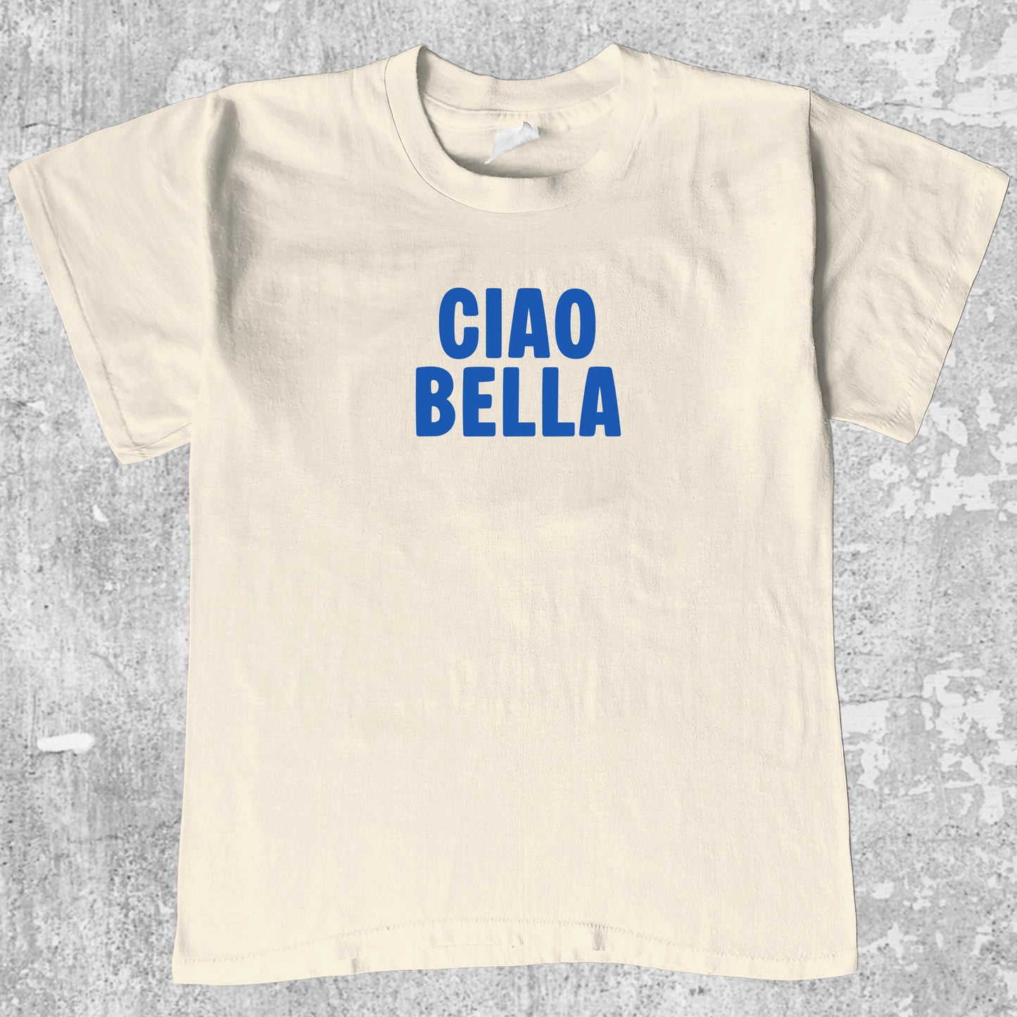 CIAO BELLA graphic tee with bold and humorous print, funny and trendy graphic. Perfect for adults and gift-giving. Cream shirt.