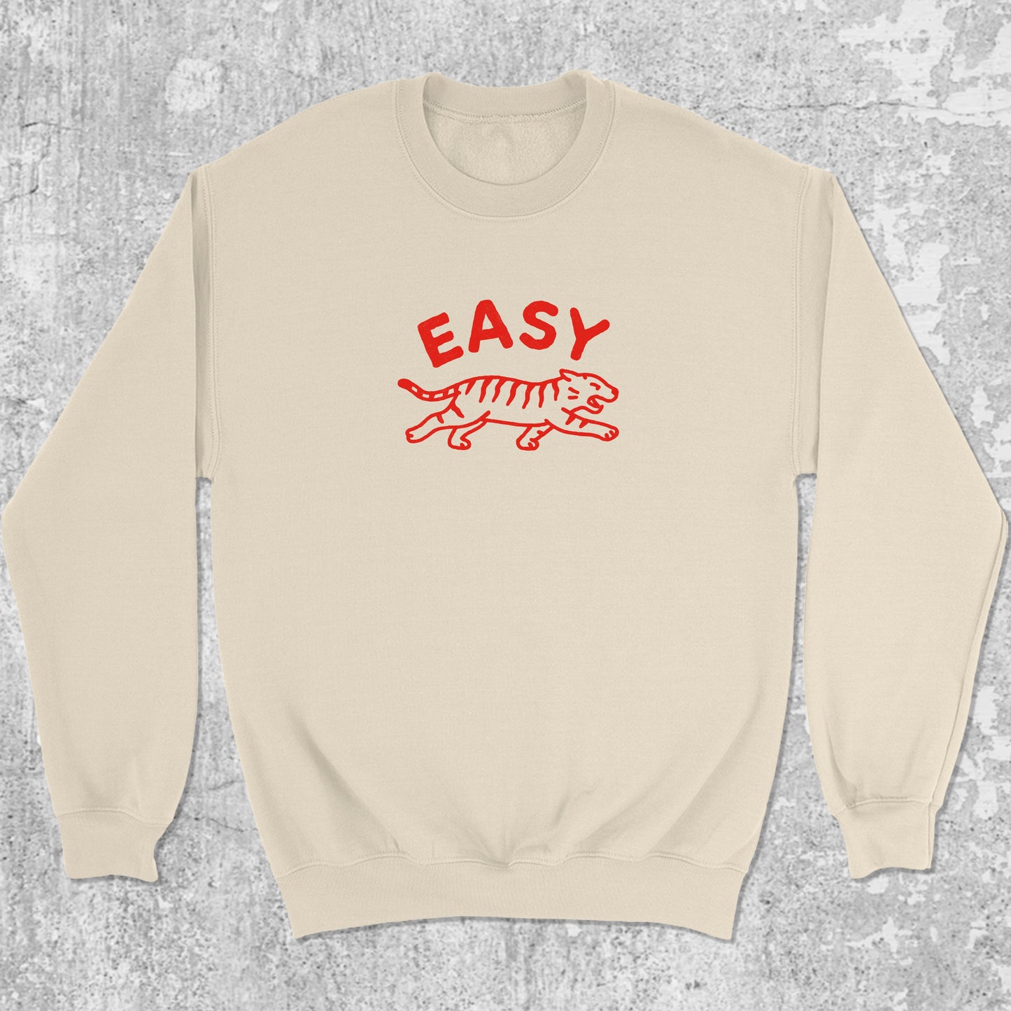 Easy Tiger graphic sweatshirt with bold and humorous print, warm and cozy graphic for everyday wear. Perfect gifts for friends and family. Natural pullover.