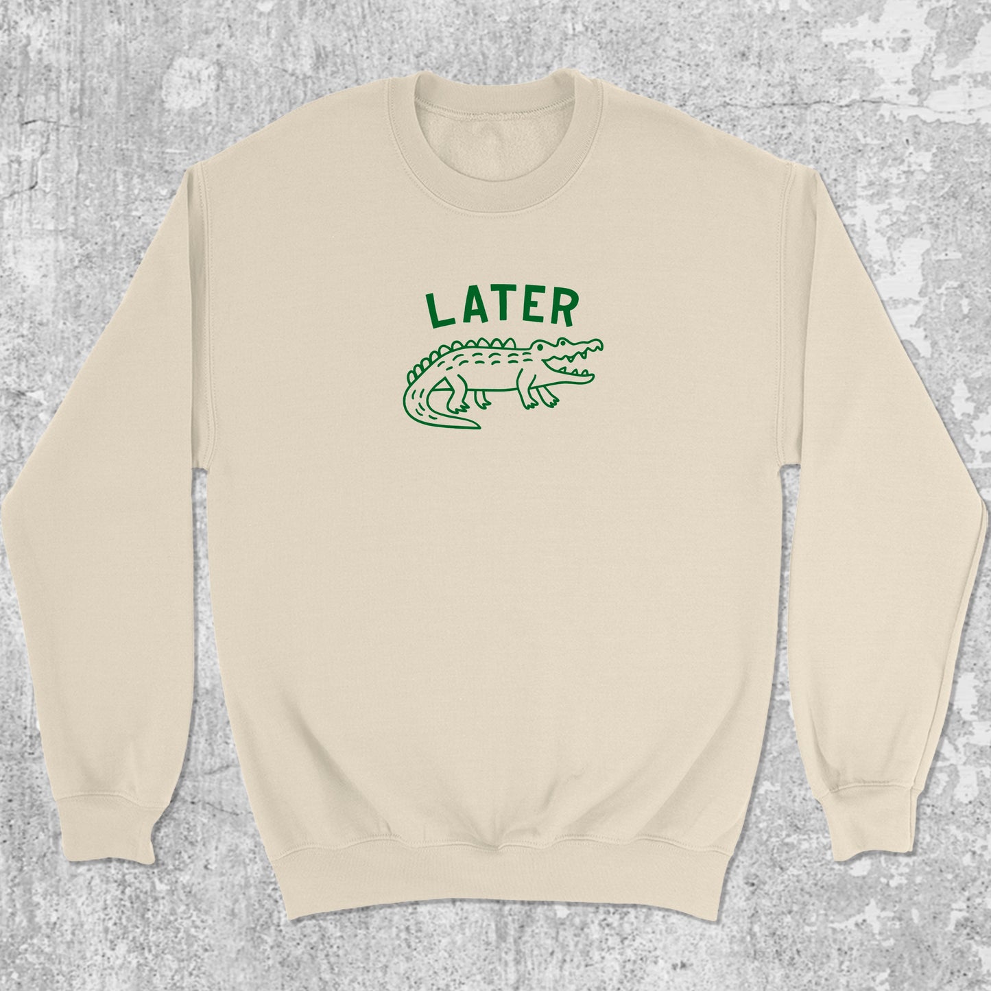 Later Gator graphic sweatshirt with alligator graphic, warm and cozy graphic for everyday wear. Perfect gifts for family and friends. Natural pullover.