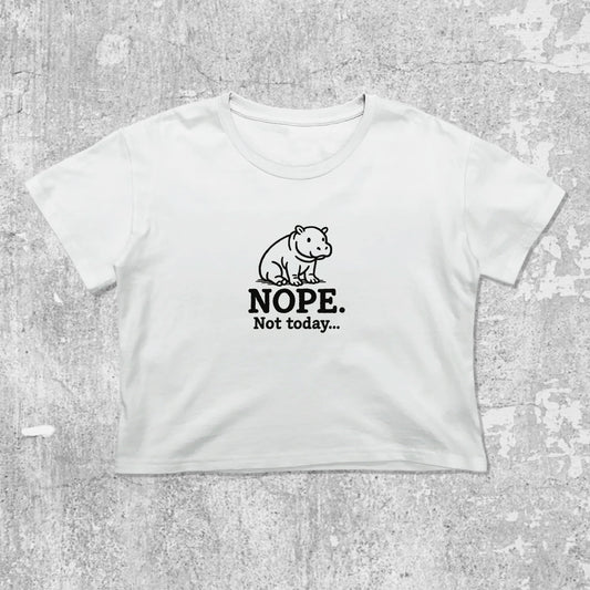 Nope Not Today graphic crop tee with cute and trendy fit, featuring playful vintage graphic, stylish cut. White crop t-shirt