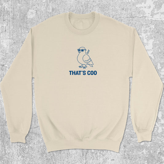 That's Coo graphic sweatshirt with bold and humorous print, warm and cozy graphic for everyday wear. Perfect for adults and gift-giving. Natural pullover.
