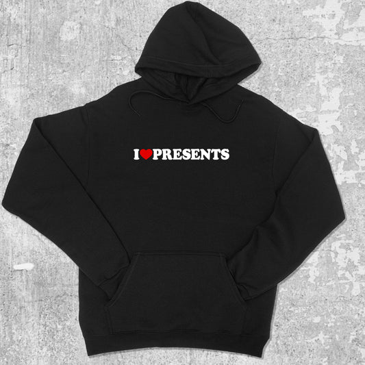 I Love Presents graphic hoodie with funny and trendy artwork, casual streetwear with bold personality. Great for adults and gifting. Black hoodie.