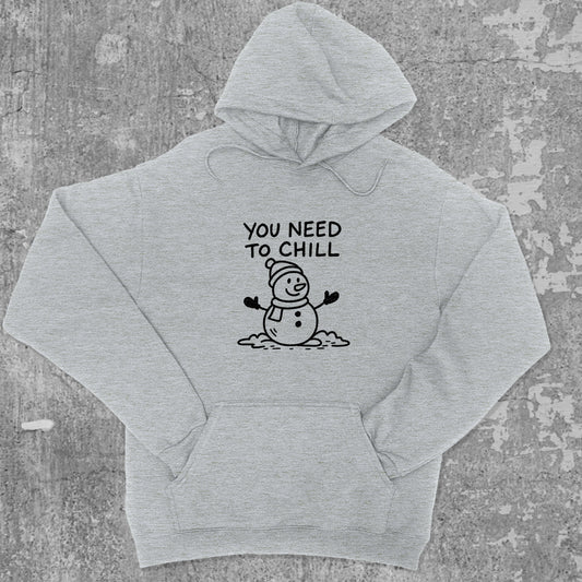 You Need To Chill graphic hoodie with funny and trendy artwork, casual streetwear with bold personality. Great for adults and gifting. Heather Grey hoodie.