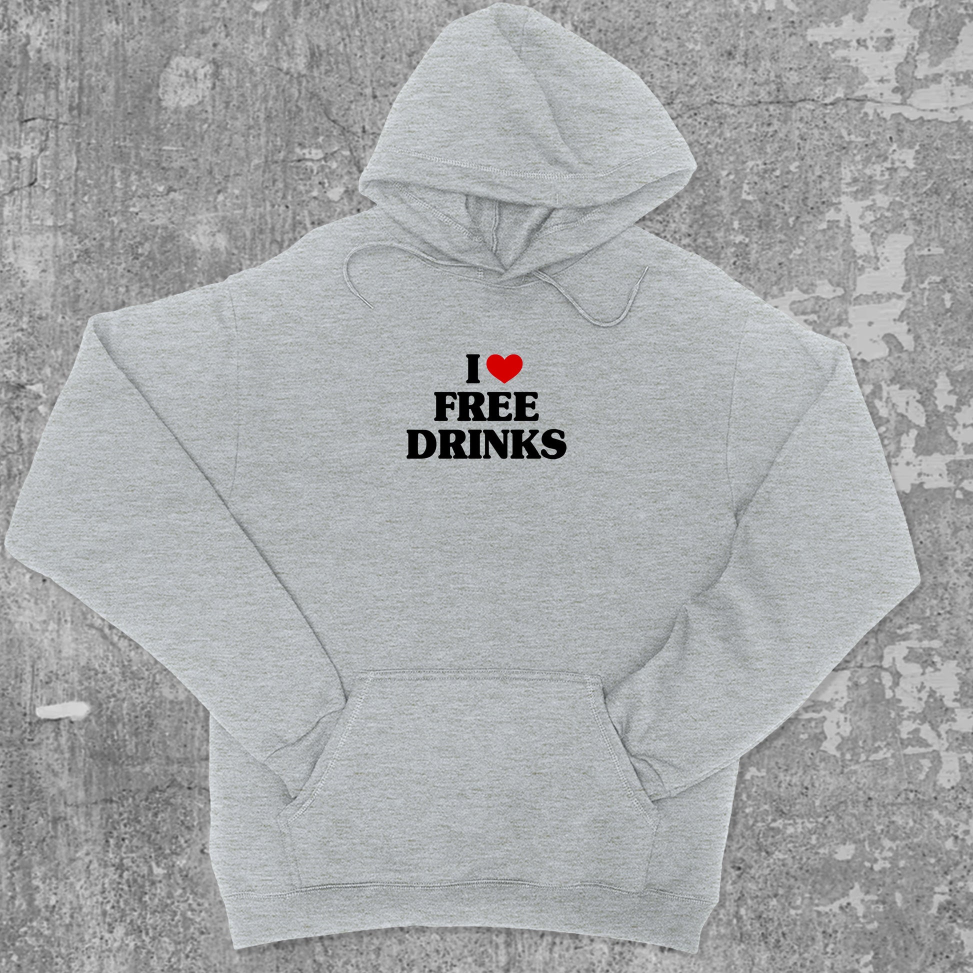 I Love Free Drinks graphic hoodie with funny and trendy artwork, casual streetwear with bold personality. Great for adults and gifting. Heather Grey hoodie.