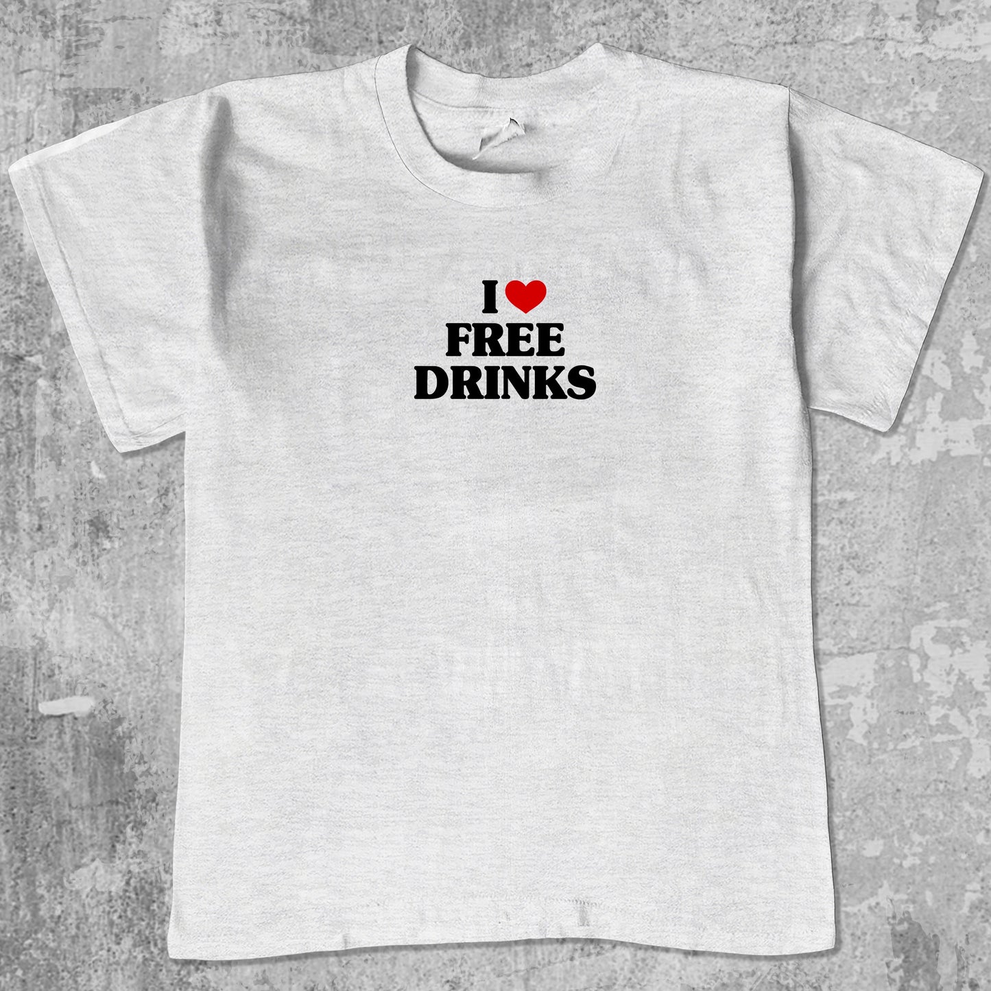 I Love Free Drinks graphic tee with bold and humorous print, funny and trendy graphic. Perfect gifts for friends and family. Ash Grey shirt.