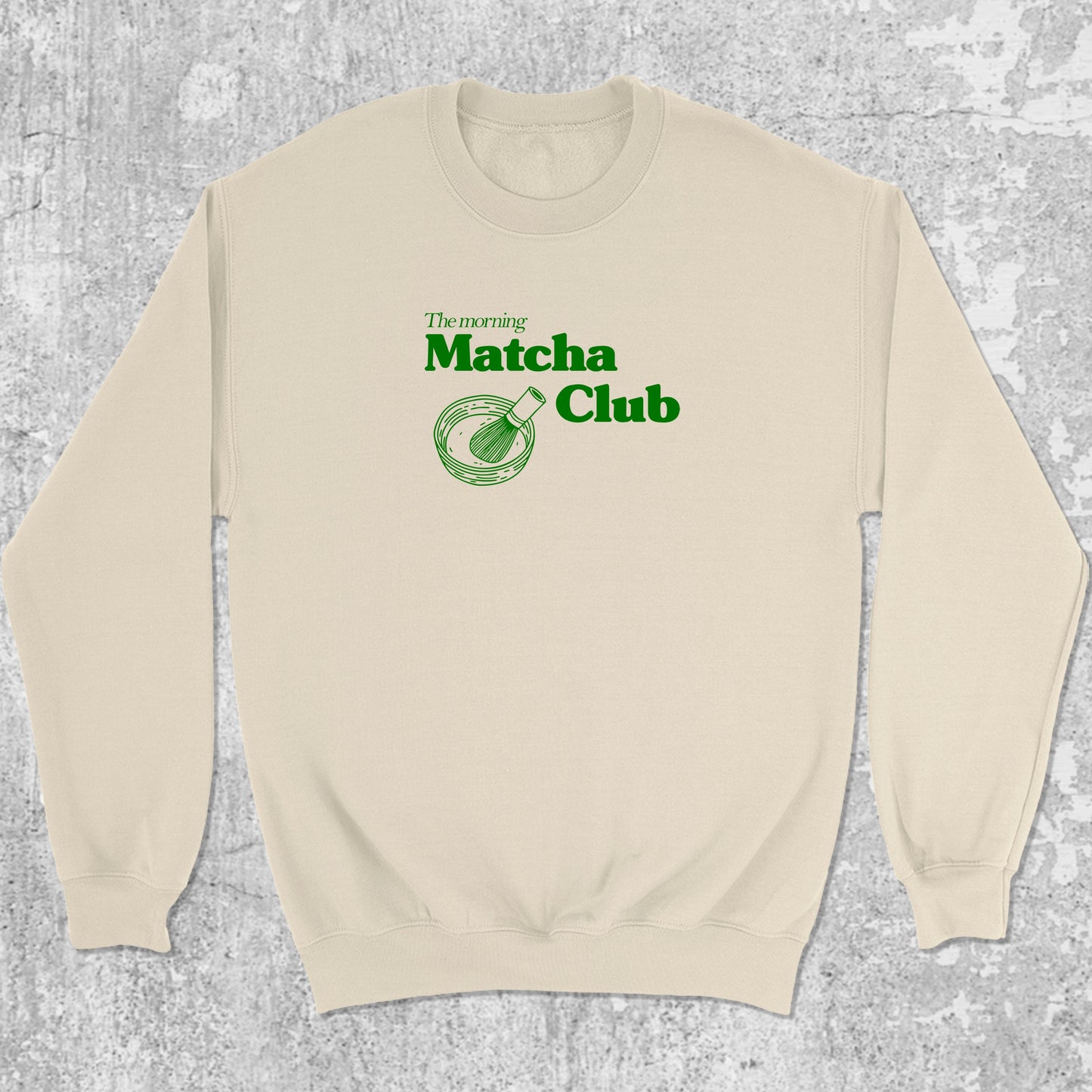 Matcha Club graphic sweatshirt with bold and humorous print, warm and cozy graphic for everyday wear. Perfect gifts for family and friends. Natural pullover.