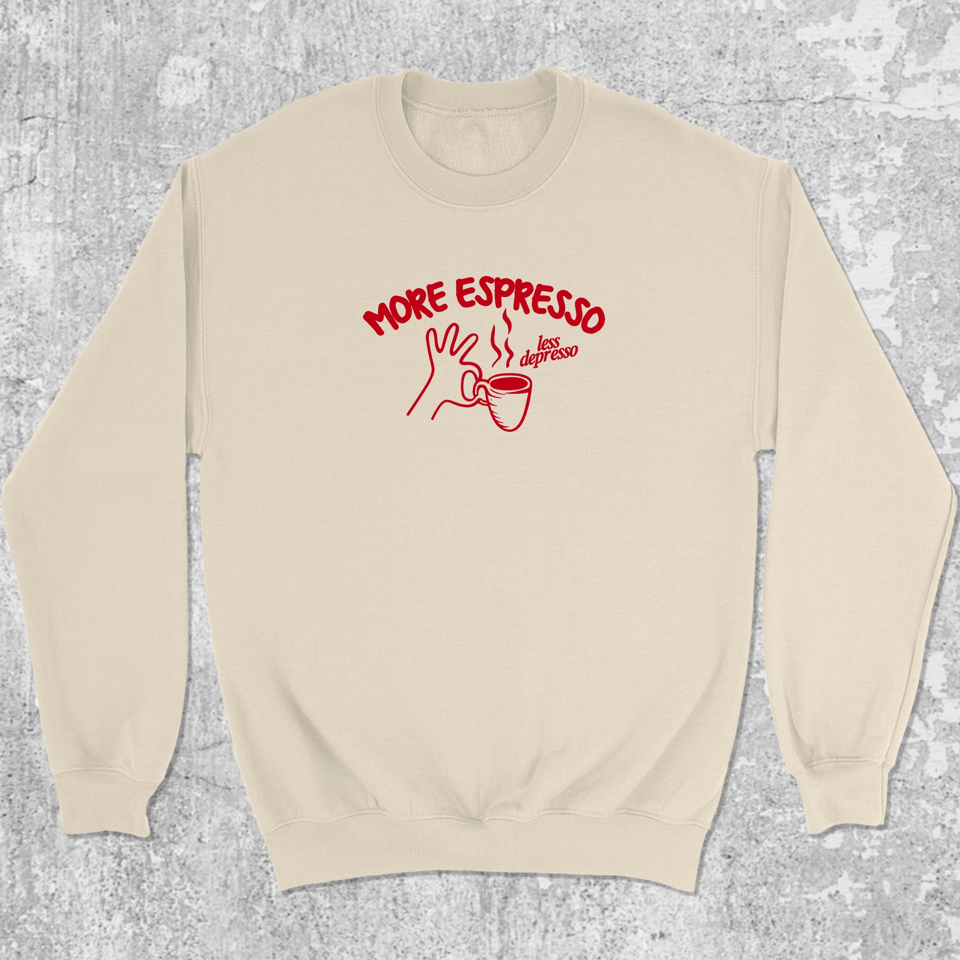 More Espresso Less Depresso graphic sweatshirt with retro coffee print, warm and cozy graphic for everyday wear. Perfect for friends. Natural pullover.