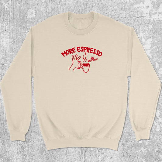 More Espresso Less Depresso graphic sweatshirt with retro coffee print, warm and cozy graphic for everyday wear. Perfect for friends. Natural pullover.