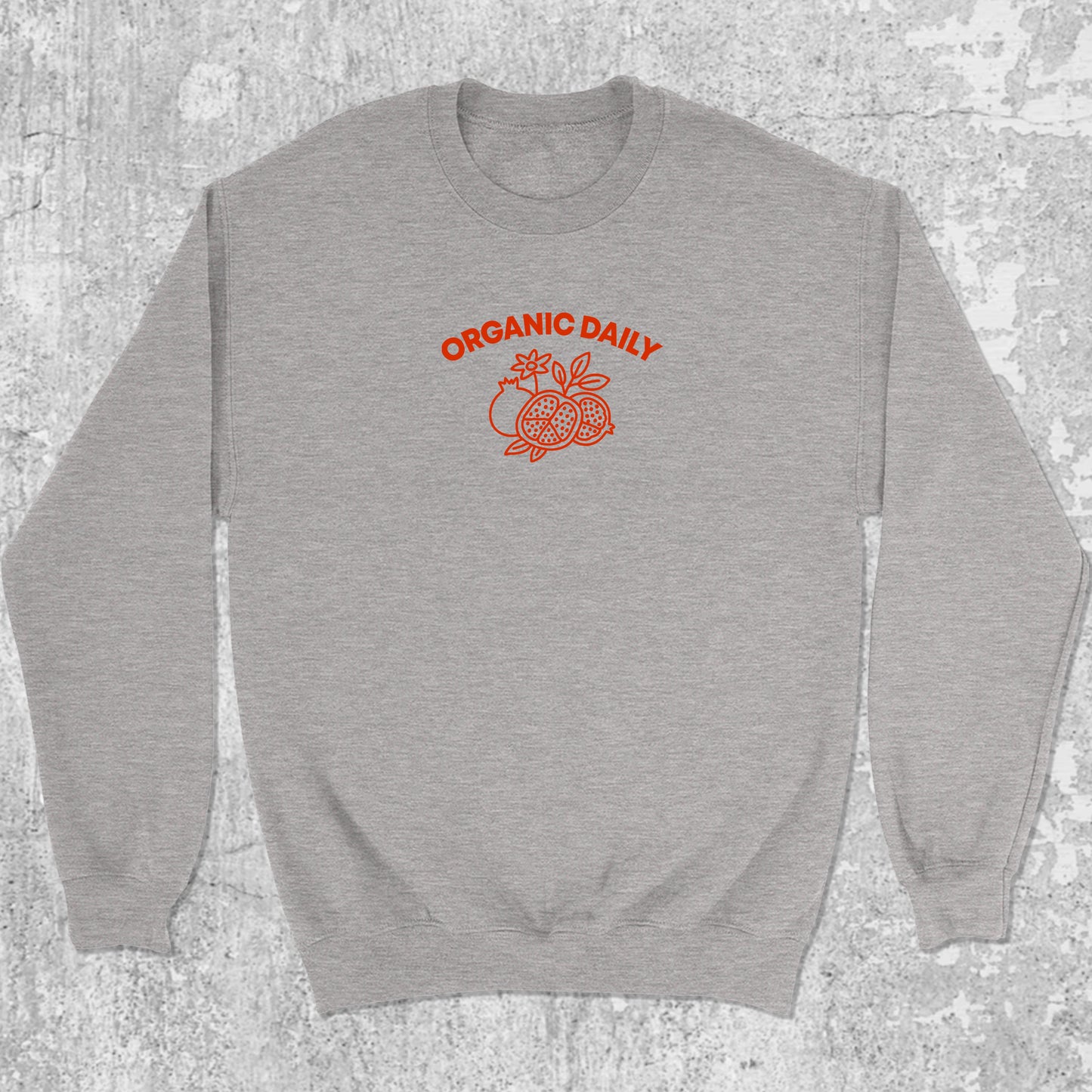 Organic Daily graphic sweatshirt with bold and humorous print, warm and cozy graphic for everyday wear. Perfect for adults and gift-giving. Heather Grey pullover.