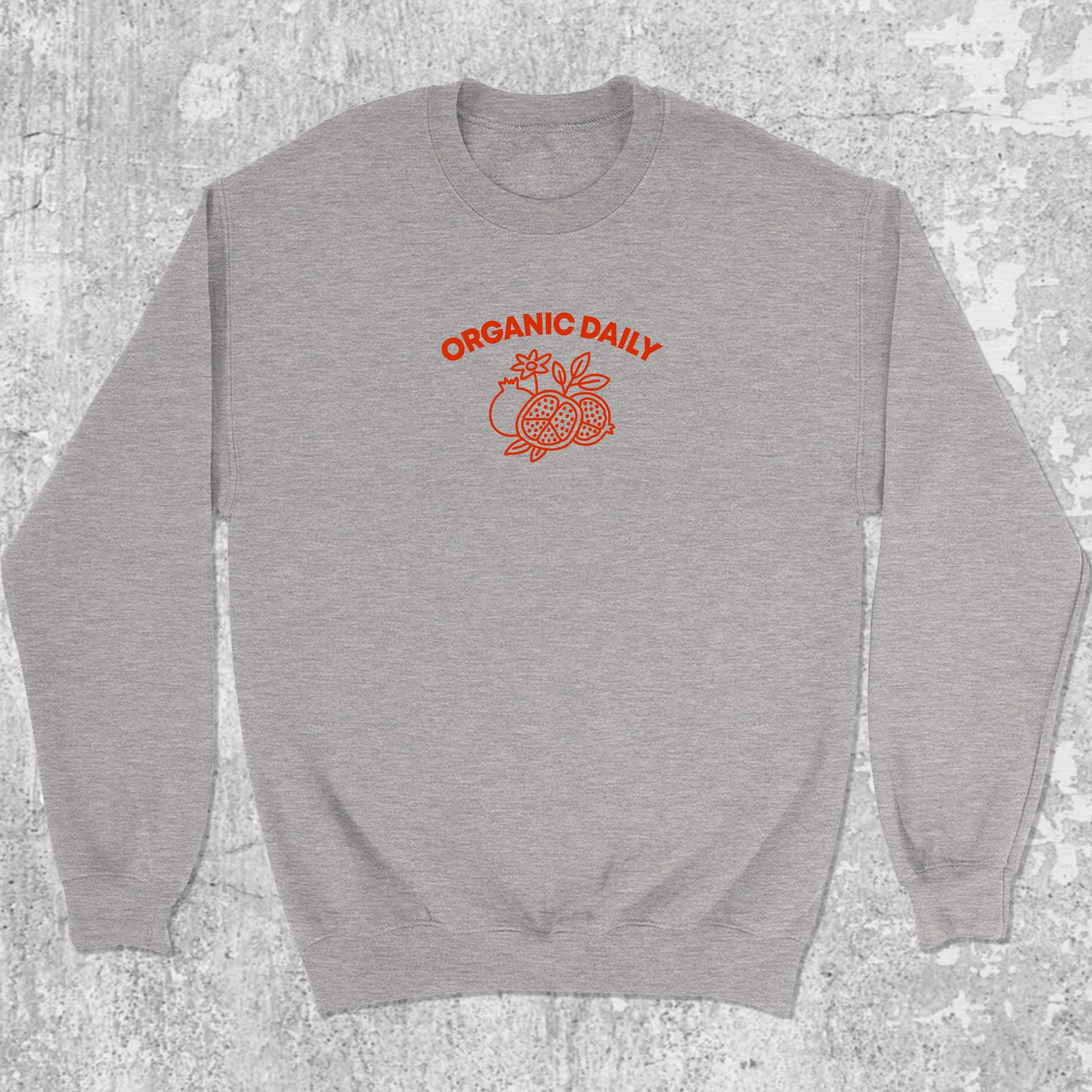 Organic Daily graphic sweatshirt with bold and humorous print, warm and cozy graphic for everyday wear. Perfect for adults and gift-giving. Heather Grey pullover.