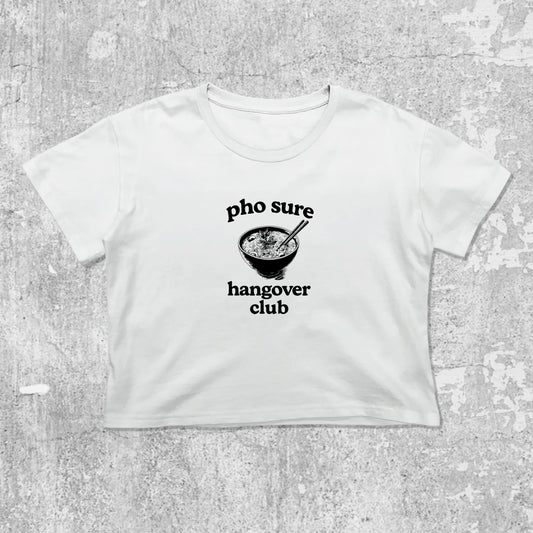 Pho Sure Hangover Club graphic crop tee with cute and trendy fit, featuring playful vintage graphic, stylish cut. White crop t-shirt