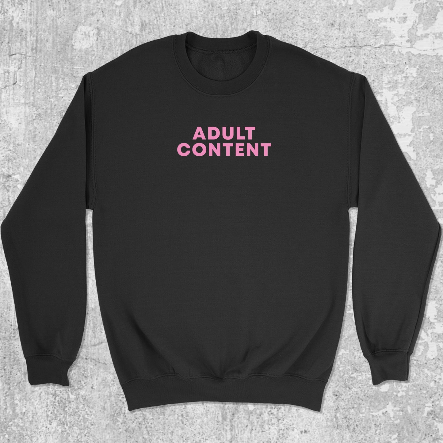 Adult Content graphic sweatshirt with bold and humorous print, warm and cozy graphic for everyday wear. Perfect for Christmas gifts for friends and family. Black pullover.