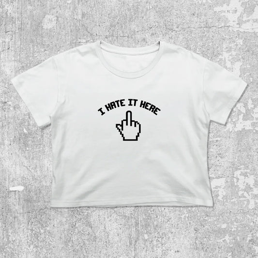 I Hate It Here graphic crop tee with cute and trendy fit, featuring playful vintage graphic, stylish cut. White crop t-shirt