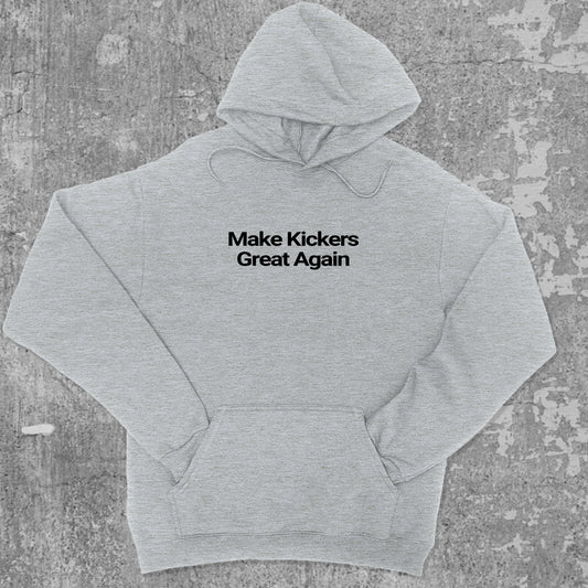 Make Kickers Great Again graphic hoodie with funny and trendy artwork, casual streetwear with bold personality. Great for adults and gifting. Heather Grey hoodie.