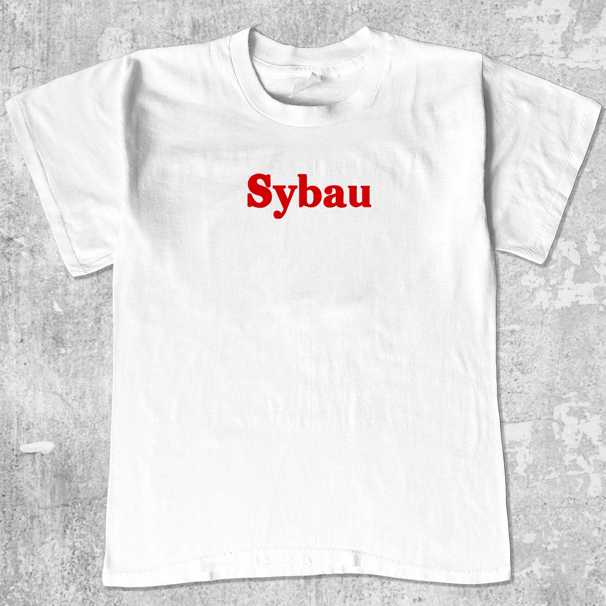 Sybau graphic tee with bold and humorous print, funny and trendy graphic. Perfect for adults and gift-giving. White shirt.