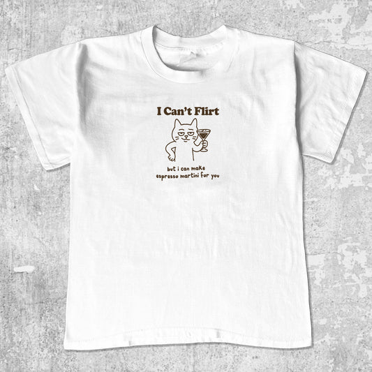I Can't Flirt unisex graphic t-shirt. Vintage trending meme tee. Funny and unique graphic tees. I Can't Flirt graphi tee White 1