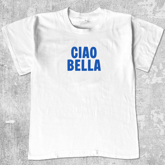 CIAO BELLA graphic tee with bold and humorous print, funny and trendy graphic. Perfect for adults and gift-giving. White shirt.
