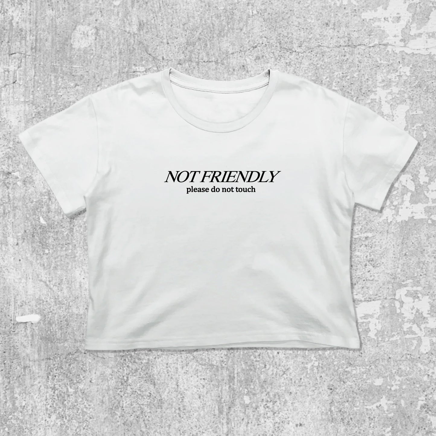 Not Friendly Please Do Not Touch graphic crop tee with cute and trendy fit, featuring playful vintage graphic, stylish cut. White crop t-shirt