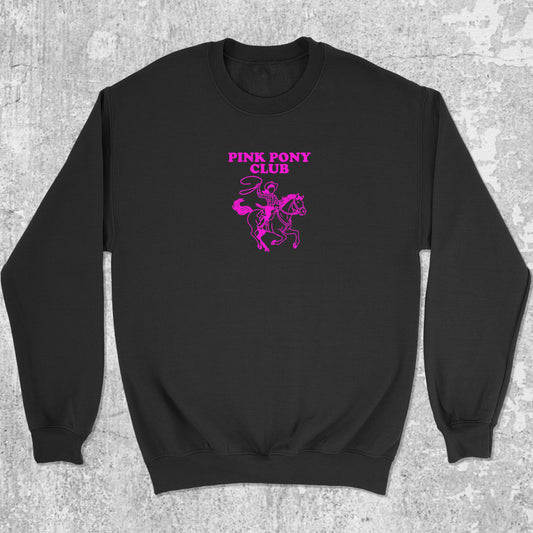 Pink Pony Club graphic sweatshirt with bold and humorous print, warm and cozy graphic for everyday wear. Perfect for adults and gift-giving. Black pullover.